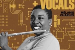 Melanie Charles Trill Flute and Vocals Vol 1