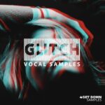 Glitch Vocal Samples Volume 4