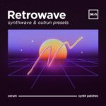 Retrowave Serum Presets