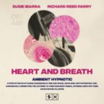 Heart and Breath Ambient Hypnotic