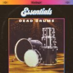 Essentials Dead Drums