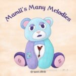 Mamii’s Many Melodies